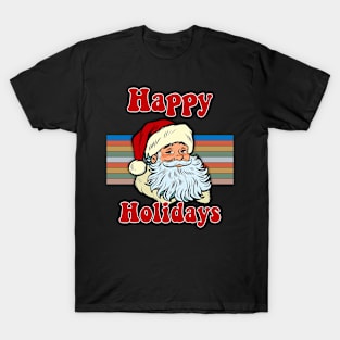 Happy Holidays Santa Claus Christmas T-Shirt